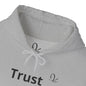 Trust Sweatshirt